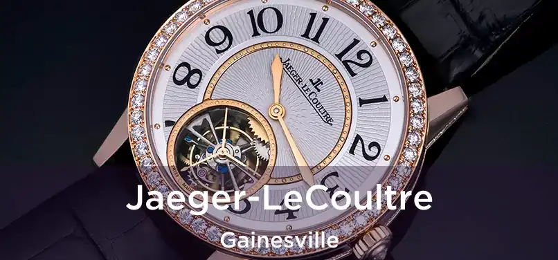 Jaeger-LeCoultre Gainesville