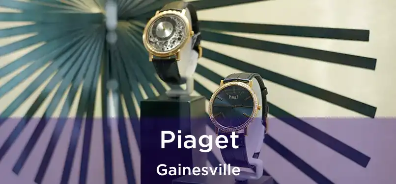 Piaget Gainesville