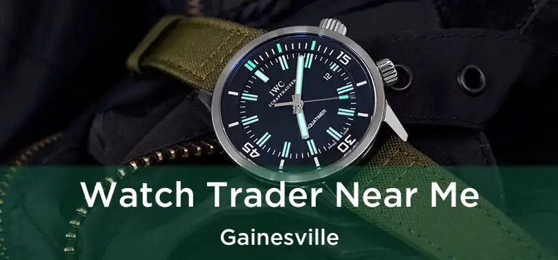 Watch Trader Near Me Gainesville